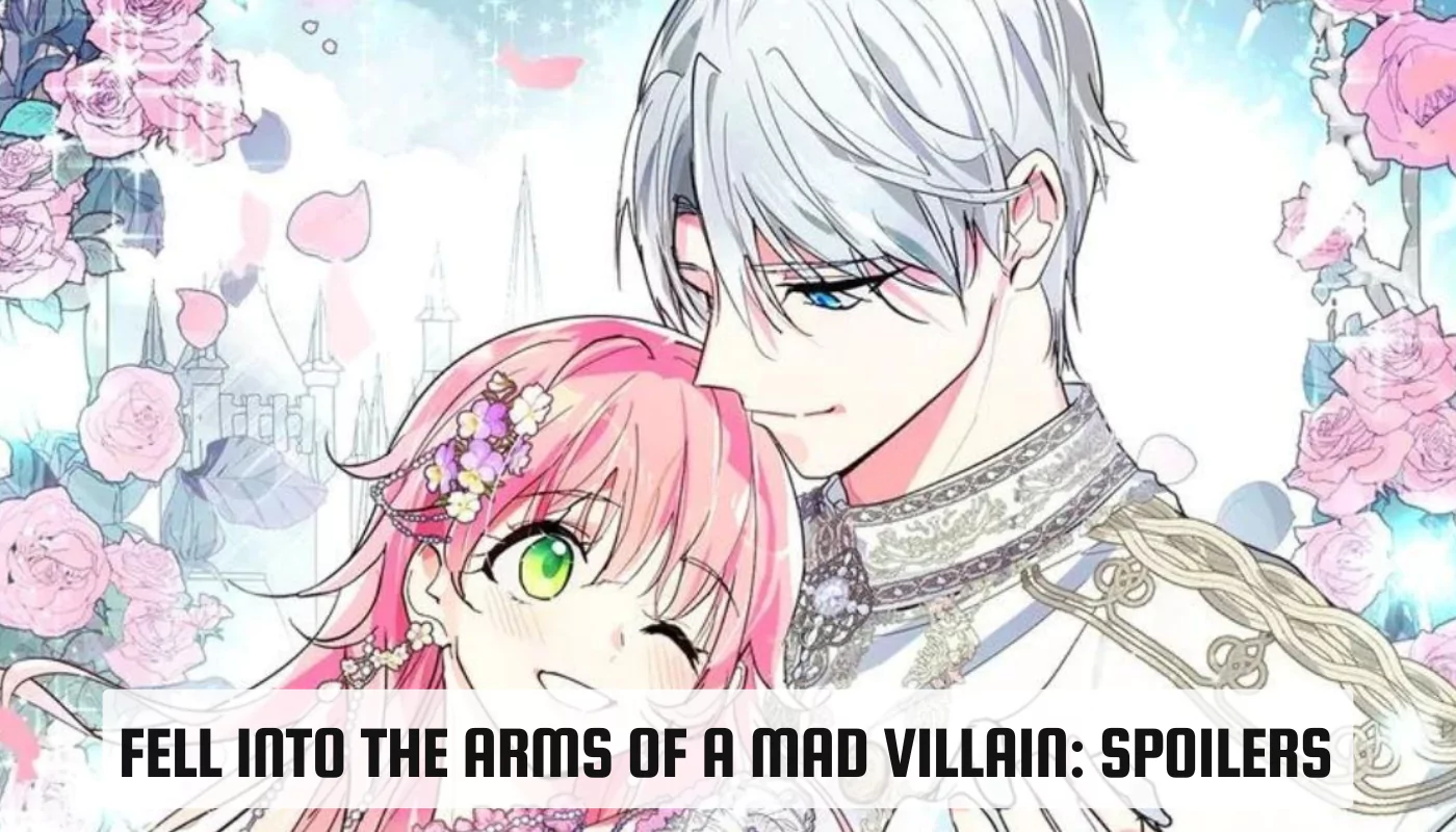 Fell into the Arms of a Mad Villain